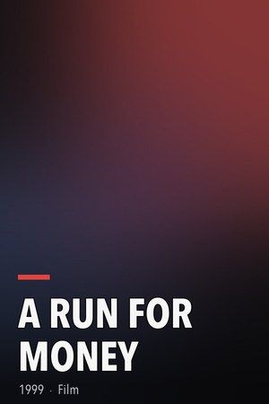 A Run for Money poster