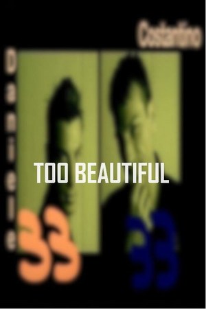 Too Beautiful poster