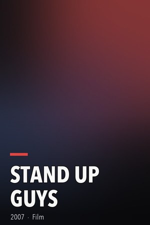 Stand Up Guys poster