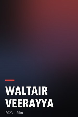 Waltair Veerayya poster