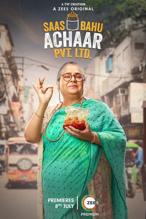 Saas Bahu Achaar Pvt. Ltd. poster