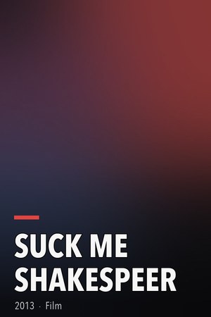 Suck Me Shakespeer poster
