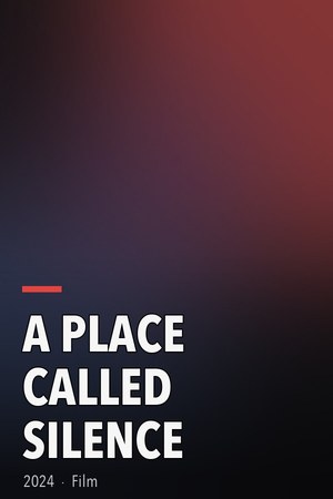 A Place Called Silence poster