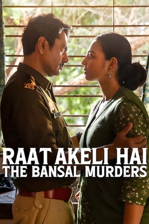 Raat Akeli Hai: The Bansal Murders poster