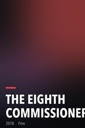 The Eighth Commissioner poster
